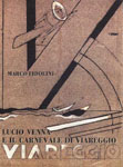 Lucio Venna e il Carnevale di Viareggio