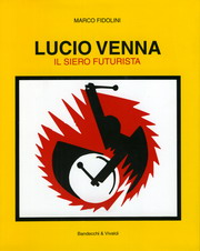 Lucio Venna - Il siero futurista